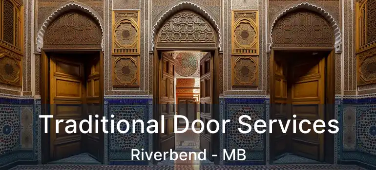 Traditional Door Services Riverbend - MB