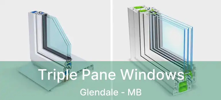  Triple Pane Windows Glendale - MB