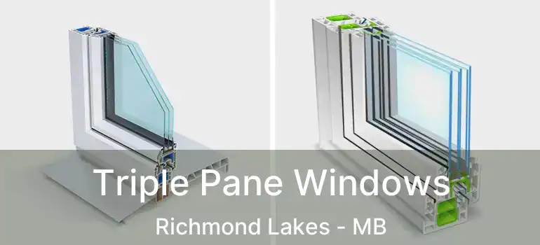 Triple Pane Windows Richmond Lakes - MB