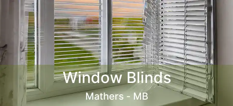 Window Blinds Mathers - MB