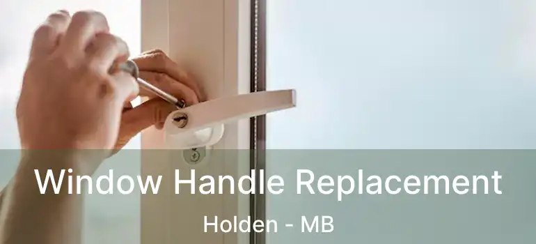 Window Handle Replacement Holden - MB