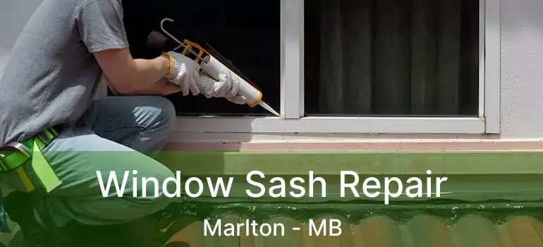 Window Sash Repair Marlton - MB