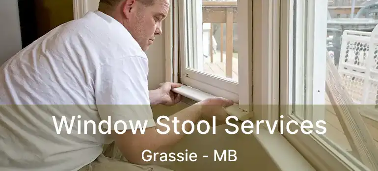  Window Stool Services Grassie - MB