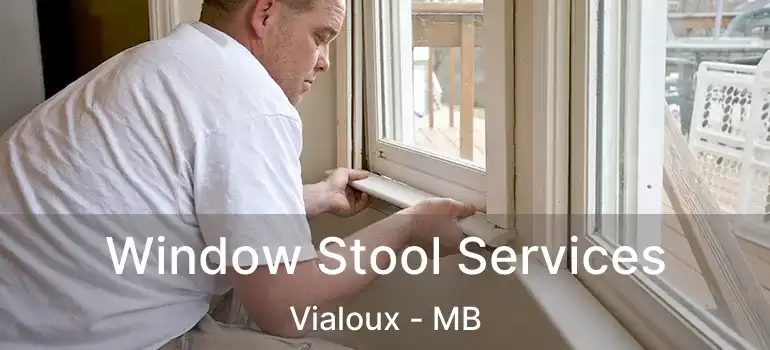 Window Stool Services Vialoux - MB